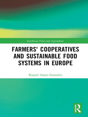 cover image of Farmers' Cooperatives and Sustainable Food Systems in Europe